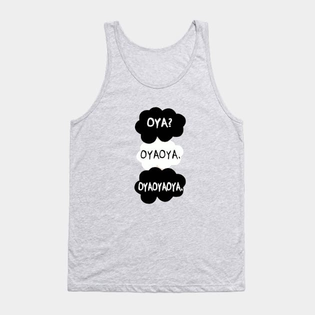 Oya Oya Oya! Tank Top by marjorieglenn9